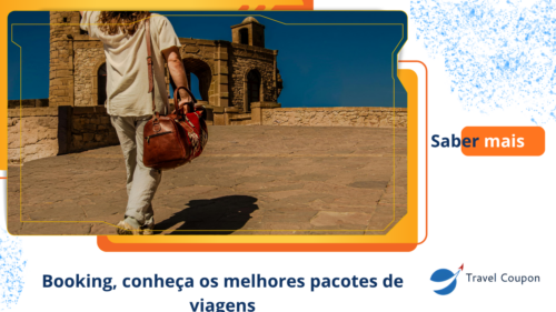 Booking, conheça os melhores pacotes de viagens