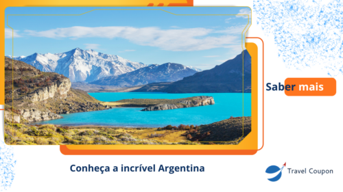 Conheça a incrível Argentina