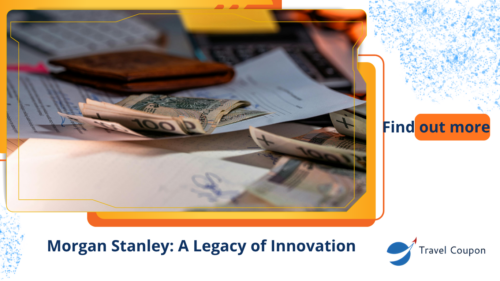 Morgan Stanley: A Legacy of Innovation