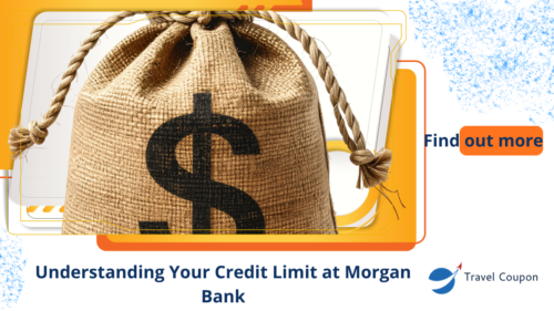 Understanding Your Credit Limit at Morgan Bank