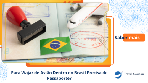 Para Viajar de Avião Dentro do Brasil Precisa de Passaporte?
