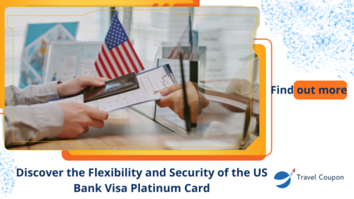 Discover the Flexibility and Security of the US Bank Visa Platinum Card