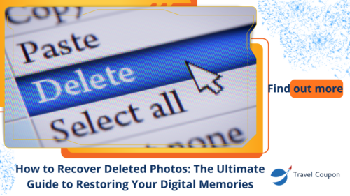 How to Recover Deleted Photos: The Ultimate Guide to Restoring Your Digital Memories