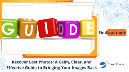 Recover Lost Photos: A Calm, Clear, and Effective Guide to Bringing Your Images Back