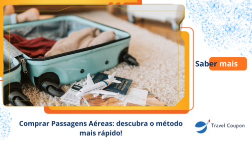Comprar Passagens Aéreas: descubra o método mais rápido!