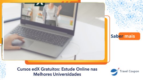 Cursos edX Gratuitos: Estude Online nas Melhores Universidades