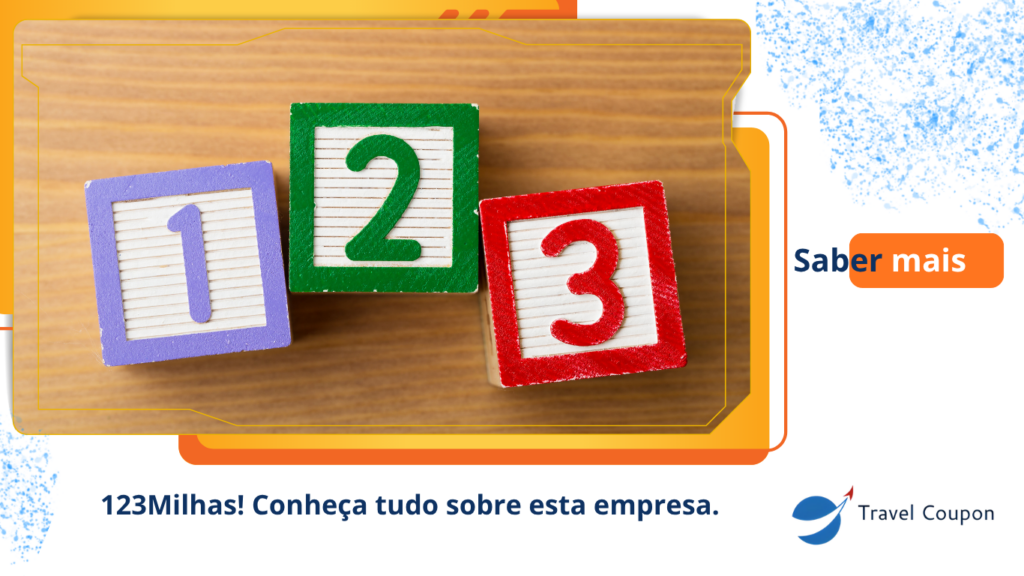 123Milhas! Conheça tudo sobre esta empresa.