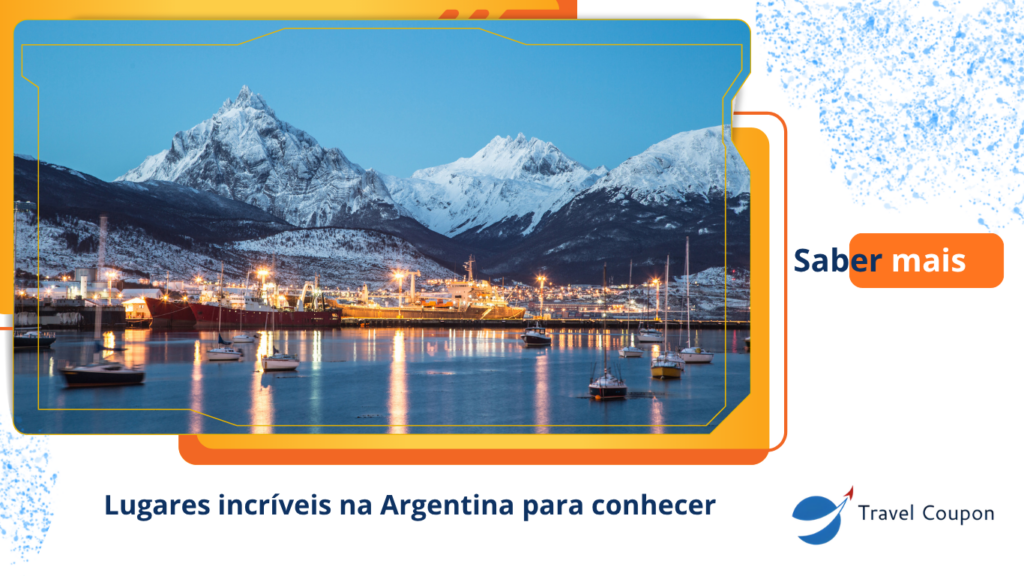 Lugares incríveis na Argentina para conhecer