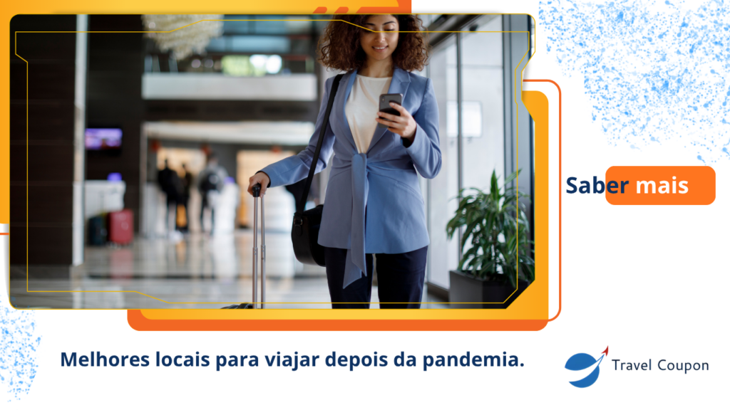 Melhores locais para viajar depois da pandemia.