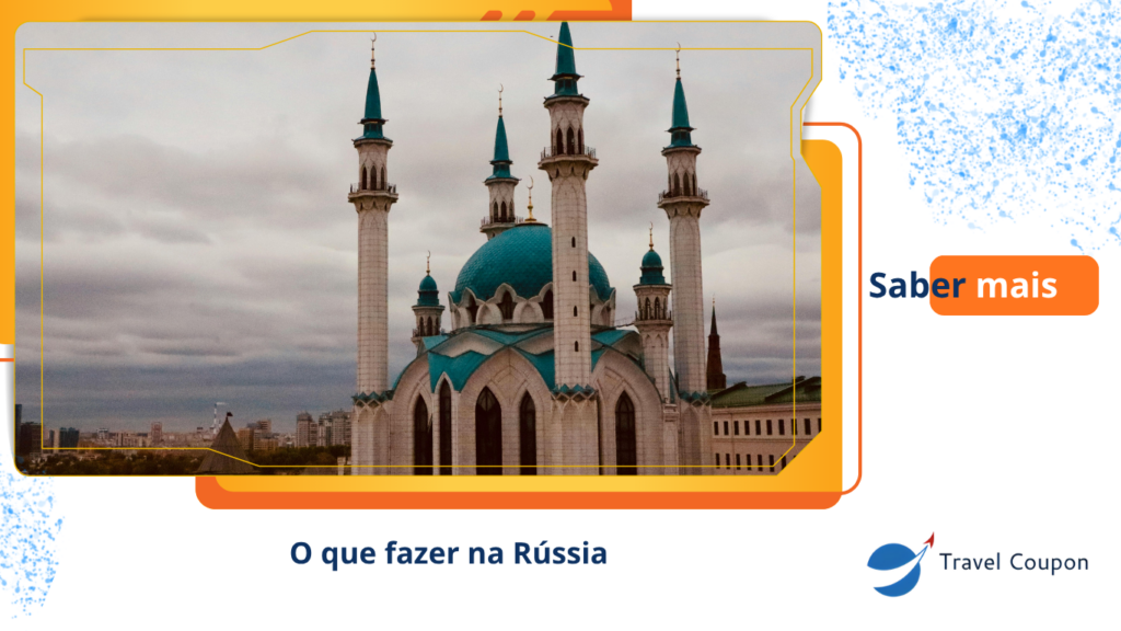 O que fazer na Rússia